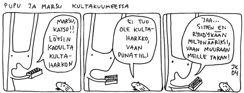 pupu ja marsu kultakuumeessa